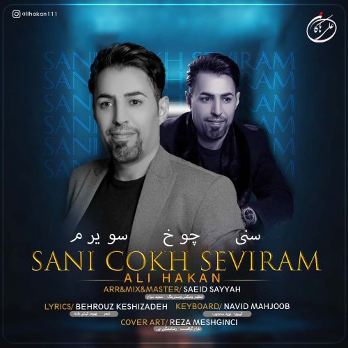 دانلود آهنگ علی هاکان به نام سنی چوخ سویرم